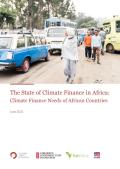 The State of Climate Finance in Africa: Climate finance needs of African countries