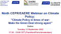 Ninth CEPR/EAERE Webinar on Climate Policy_Climate policy in times of war_Make the Green Deal strong again!