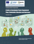 A Guide to Developing Project Engagement Plans: Stakeholder Education and Awareness 