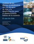 Análisis de los efectos ecosistémicos del uso de agua de mar y la desalinización para el abastecimiento hídrico de la minería