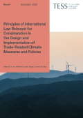 Principles of International Law Relevant for Consideration in the Design and Implementation of Trade-Related Climate Measures and Policies