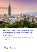 Net Zero Carbon Buildings in Cities: Interdependencies between Policy and Finance