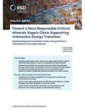 Toward a More Responsible Critical Minerals Supply Chain Supporting Indonesia’s Energy Transition