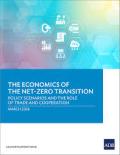 ADB Economics of the Net-Zero Transition