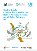 Scaling Circular Construction to Realize the Right to Adequate Housing for All: Policy Pathways