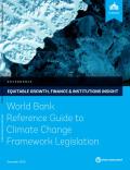 World Bank Reference Guide to Climate Change Framework Legislation_World Bank Group.JPG