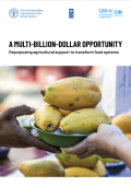A Multi-Billion-Dollar Opportunity: Repurposing agricultural support to transform food systems