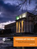 Turning Up the Heat The need for urgent action by U.S. financial regulators in addressing climate risk_Ceres.JPG